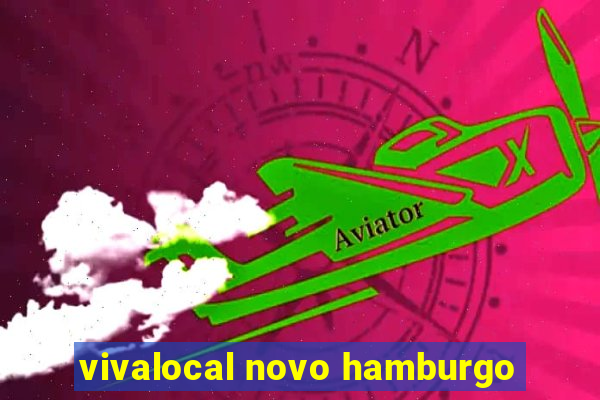 vivalocal novo hamburgo